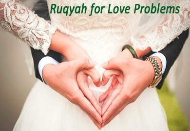 Ruqyah for Love Problems