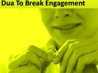 Dua For Breaking Engagement