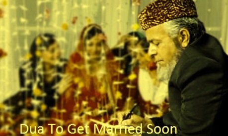 Wazifa For Getting Married Soon